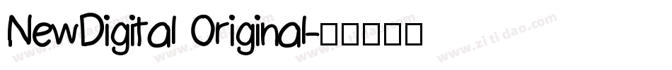 NewDigital Original字体转换